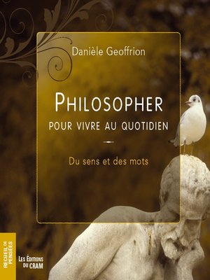 cover image of Philosopher pour vivre au quotidien
